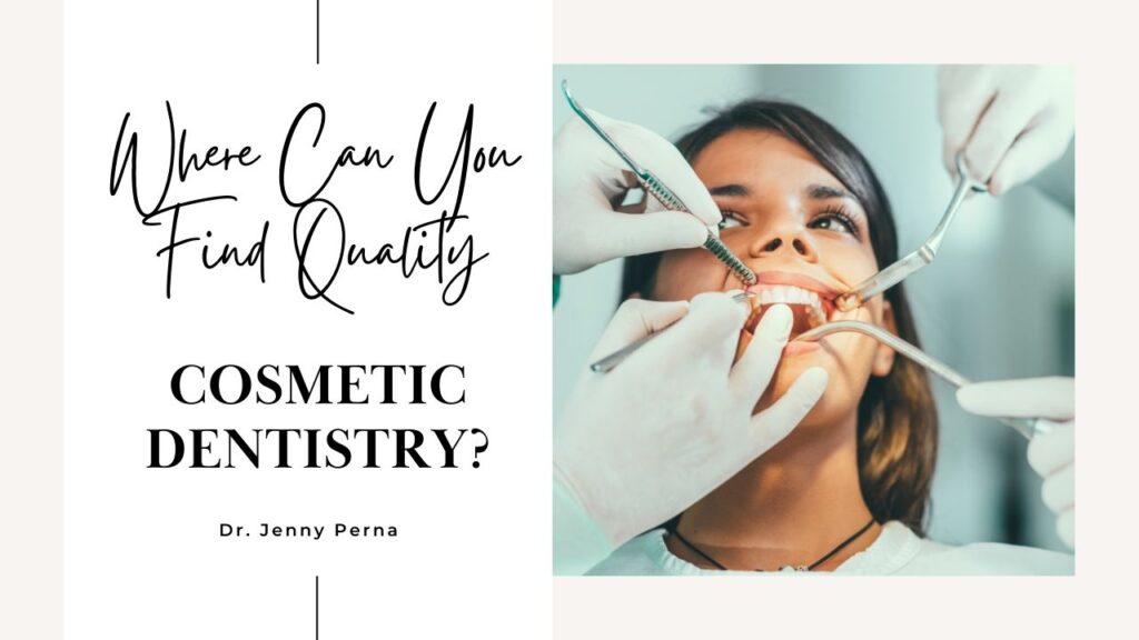 Where Can You Find Quality Cosmetic Dentistry?