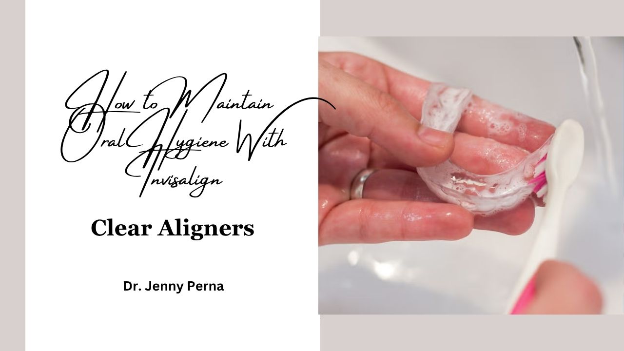oral hygiene with invisalign