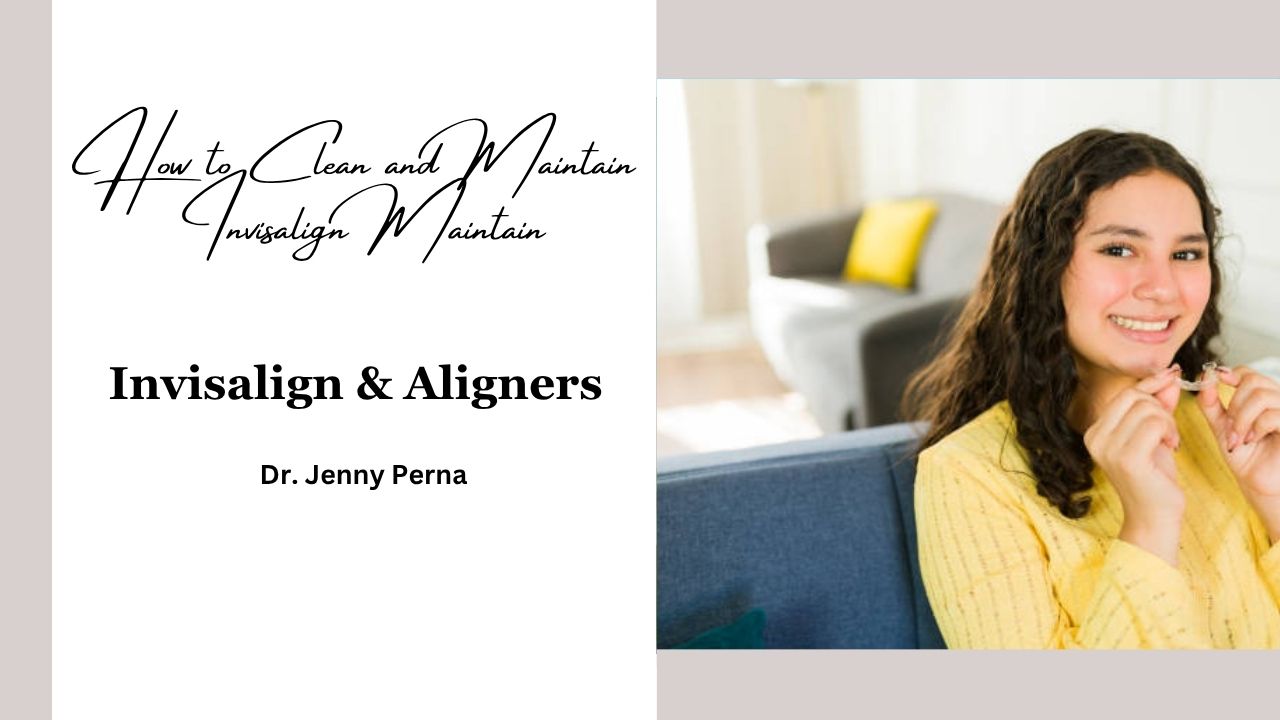 how to clean and maintain invisalign aligners